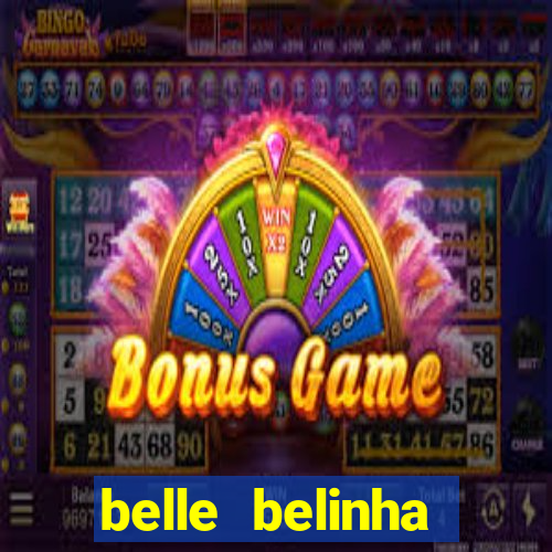 belle belinha privacy vazados